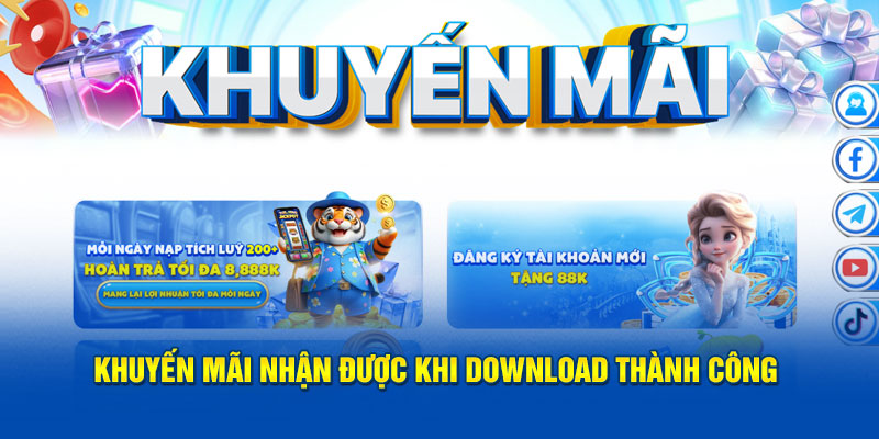 Khuyến mãi nhận được khi download thành công